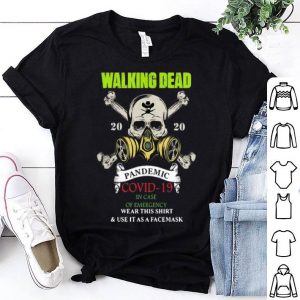 Walking Dead 2020 Pandemic Covid-19 And In Case Of Emergency shirt