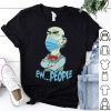 Jeff Dunham Face Mask Ew People shirt