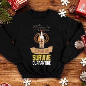 Tito’s Vodka Helping Me Survive Quarantine Covid-19 shirt