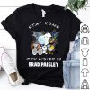 Snoopy Woodstock Stay Home And Listen To Brad Paisley shirt