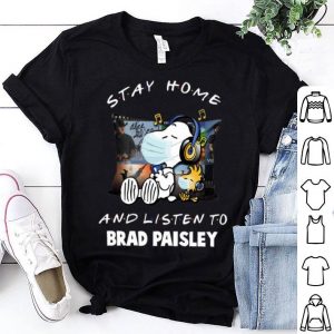 Snoopy Woodstock Stay Home And Listen To Brad Paisley shirt