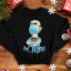 Jeff Dunham Face Mask Ew People shirt