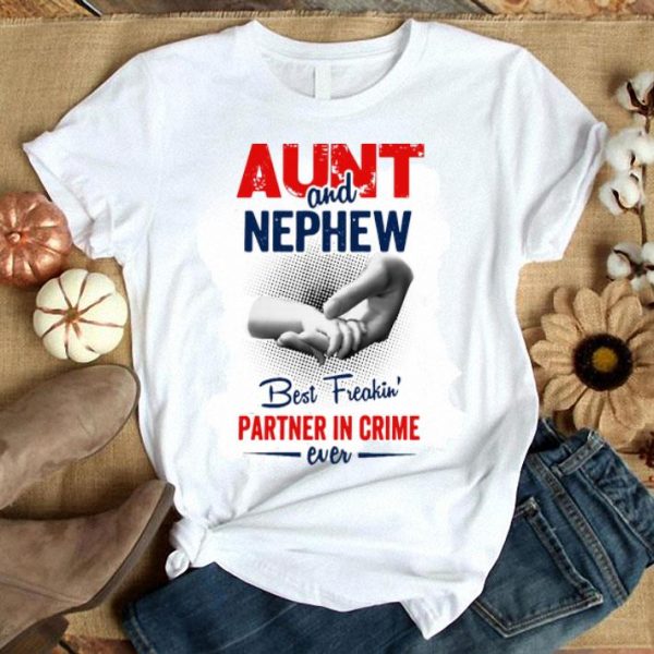 Aunt And Nephew Best Freakin’ Partner In Crime Ever.png