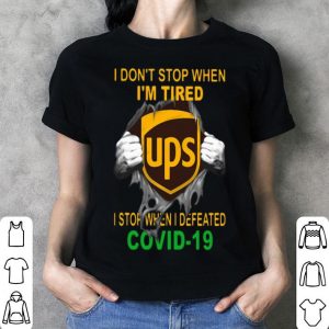 United Parcel Service Blood Inside I Stop When I Defeated Covid-19 shirt