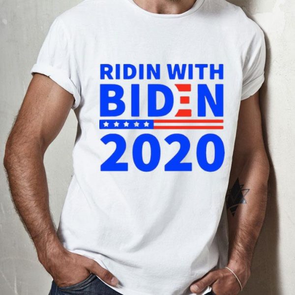 Ridin With Biden 2020 shirt