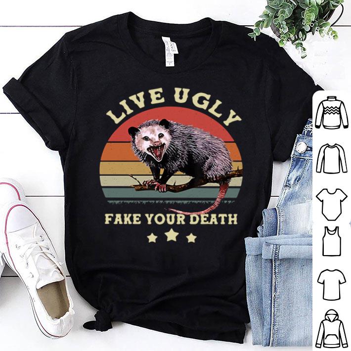 Opossum Live Ugly Fake Your Death Vintage shirt