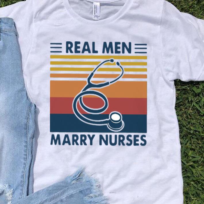 Vintage Stethoscope Real Men Marry Nurses shirt