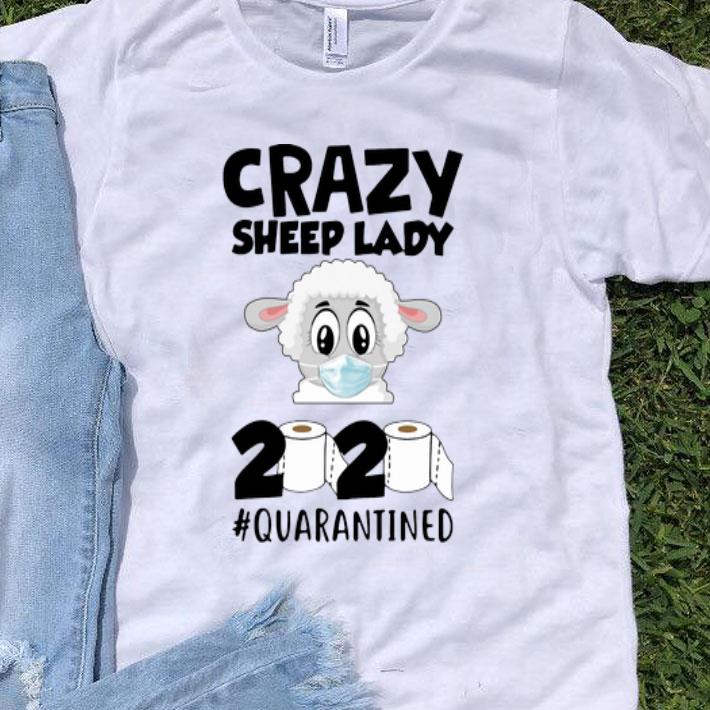 Crazy Sheep Lady 2020 Quarantined Covid-19 shirt