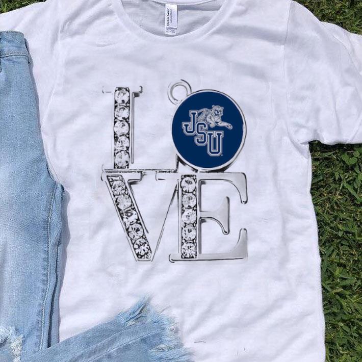 LOVE Jackson State Tigers Diamond shirt