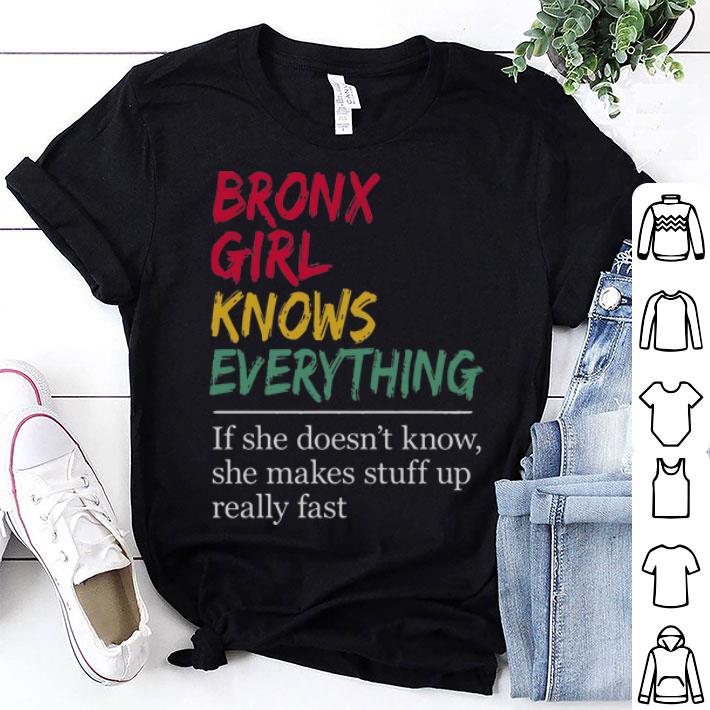 Bronx Girl Knows Everything shirt
