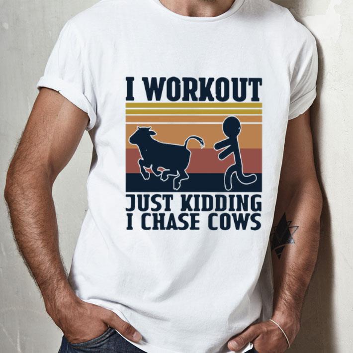 Vintage I Workout Just Kidding I Chase Cows shirt