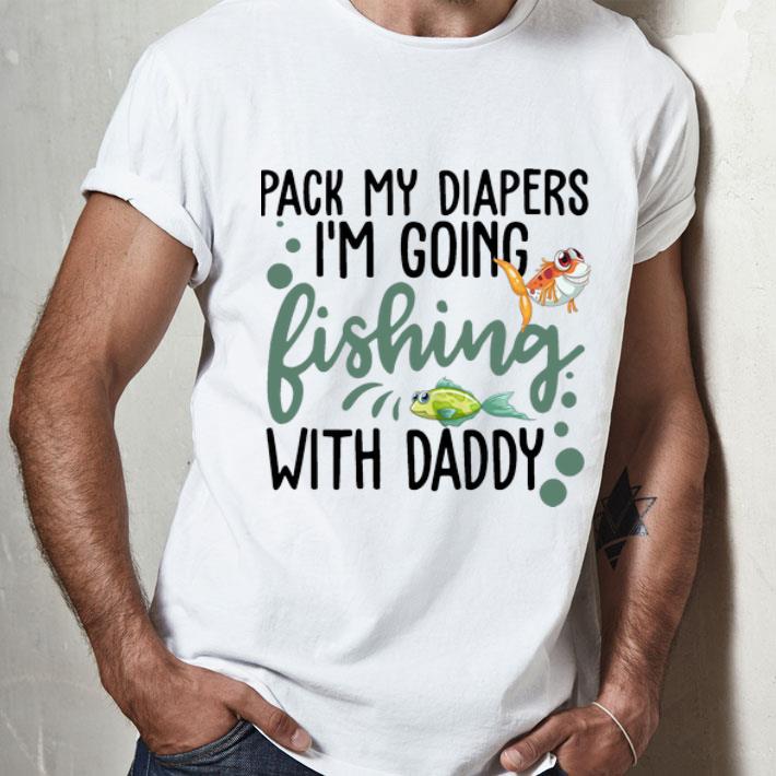 Pack My Diapers I’m Going Hunting With Daddy shirt