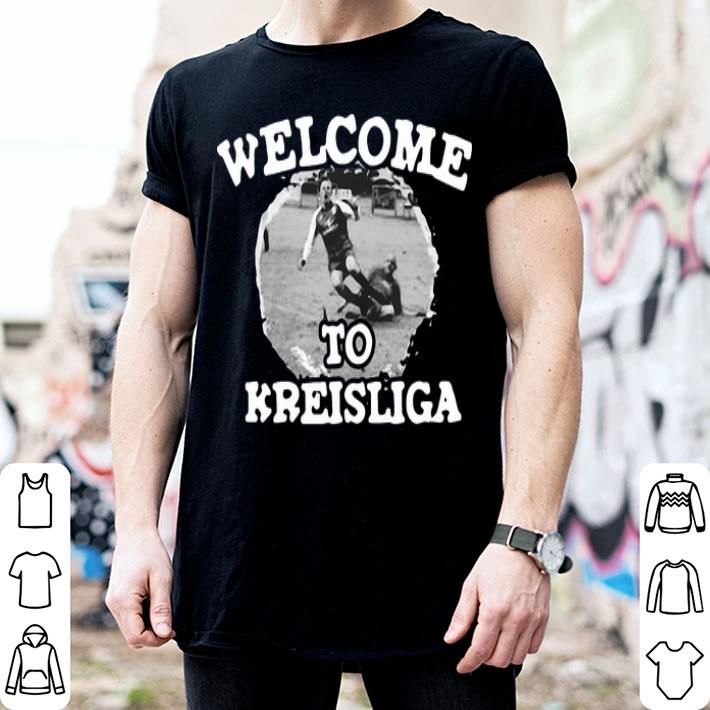 Welcome To Kreisliga Soccer shirt