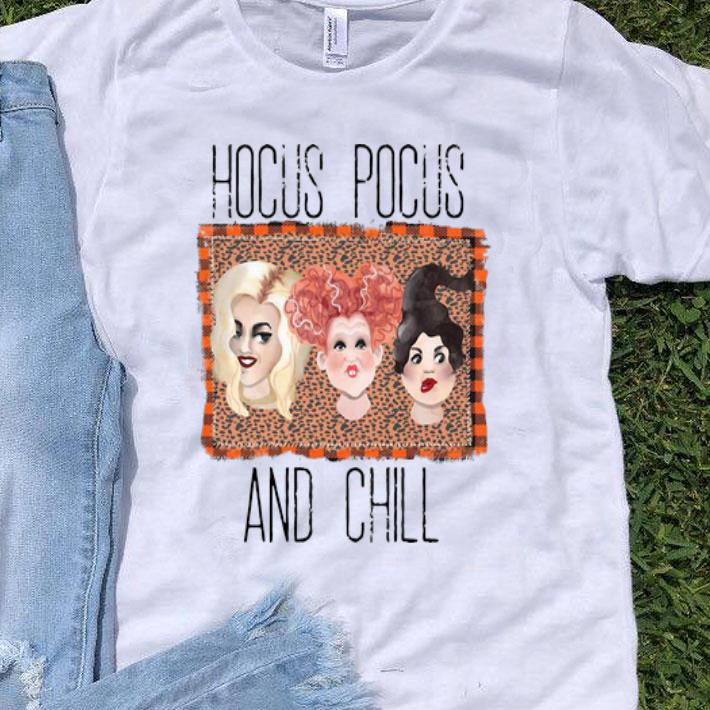 Hocus Pocus And Chill shirt