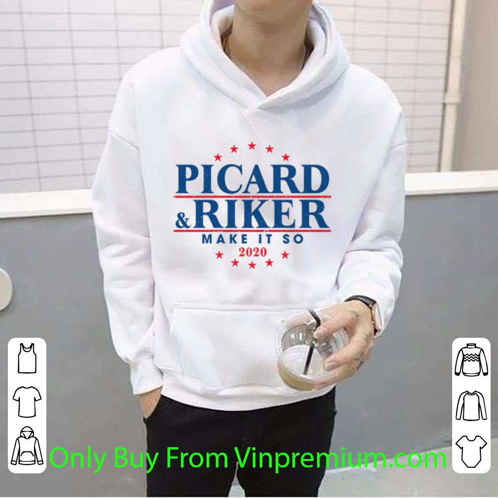 Pretty Picard & Riker Make It So 2020 shirt