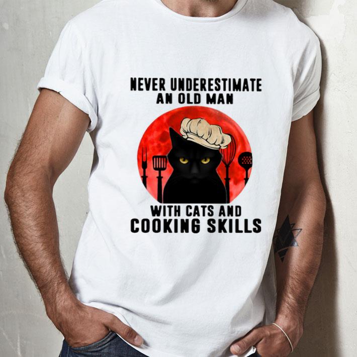 Never Underestimate An Old Man With Cats And Cooking Skills shirt