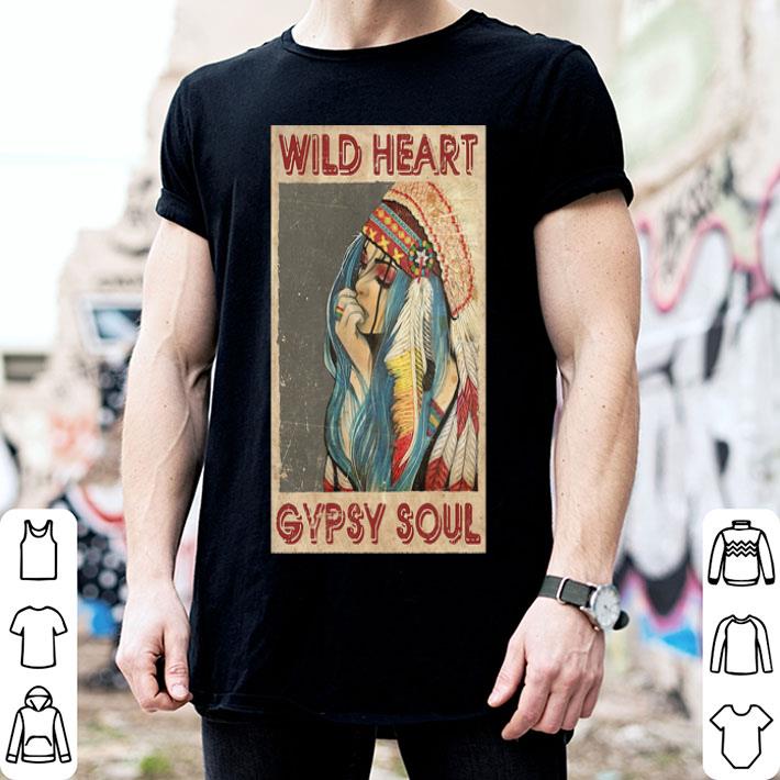 Wild Heart Gypsy Soul shirt