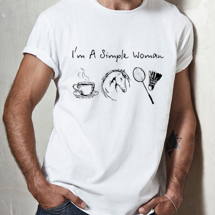 I’m A Simple Woman Coffee House And Badminton shirt
