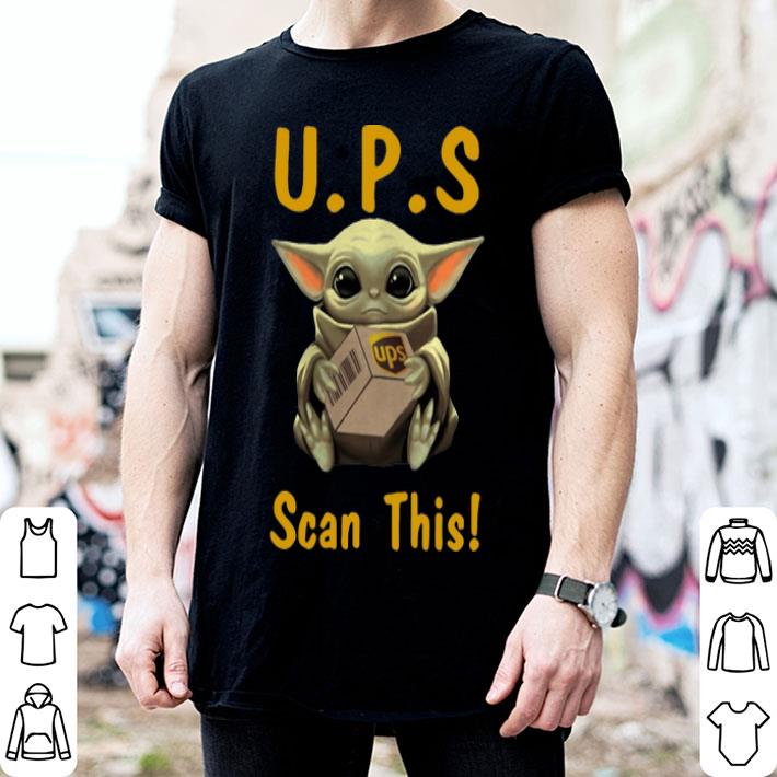 Baby Yoda Hug UPS Scan This shirt