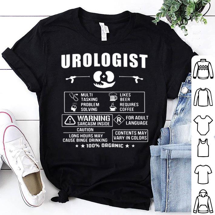 Urologist Multi Tasking Problem Solving Likes Beer Requires Coffee shirt