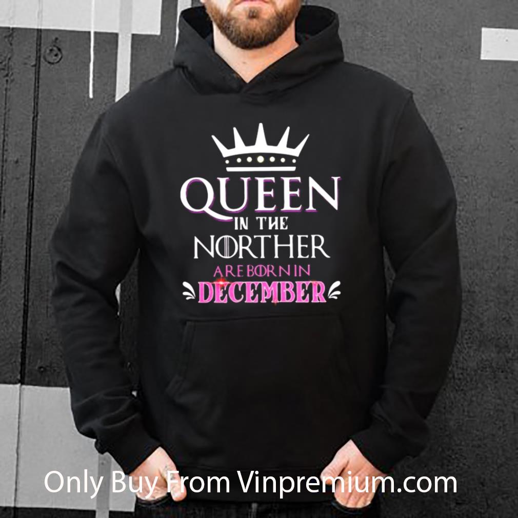 Premium Queen In The Norther Are Born In December shirt
