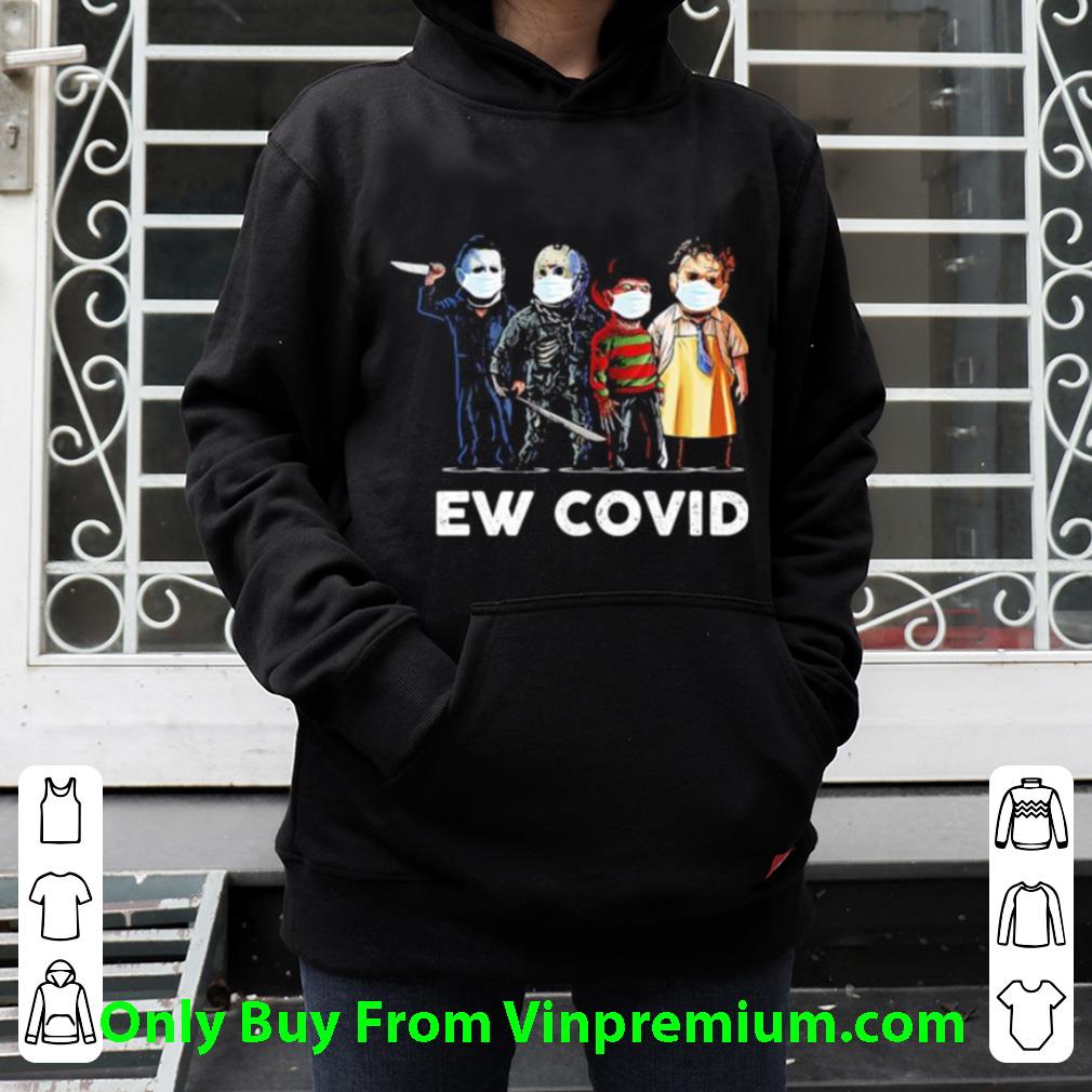 Original Halloween Horror Characters Mask Ew Covid 19 shirt