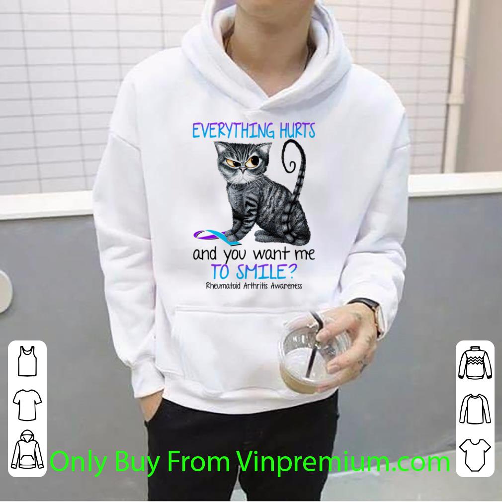 Awesome Everything Hurts And You Want Me To Smile Rheumatoid Arthritis Awareness shirt 7 Awesome Everything Hurts And You Want Me To Smile Rheumatoid Arthritis Awareness shirt