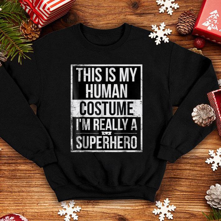 Hot This Is My Human Costume I'm Really A Superhero shirt 7 Hot This Is My Human Costume I'm Really A Superhero shirt