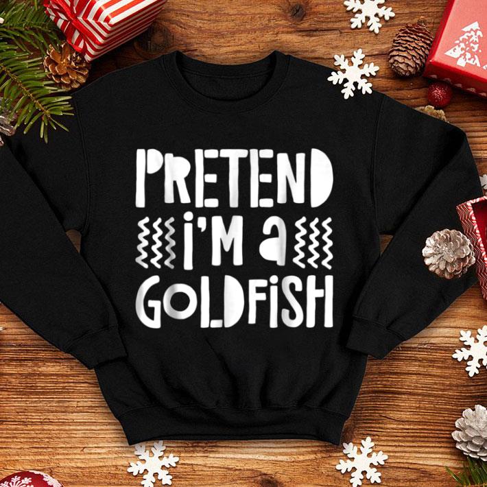 Original Pretend I'm A Goldfish Costume shirt