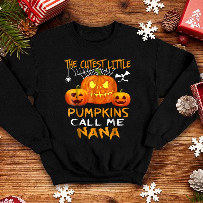 Pretty The Cutest Little Pumpkins Call Nana Halloween shirt 7 Pretty The Cutest Little Pumpkins Call Nana Halloween shirt