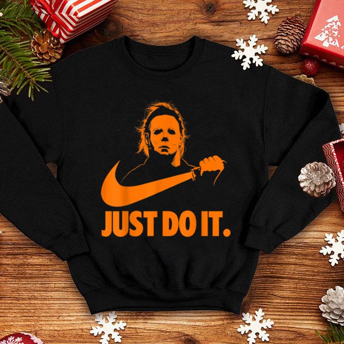 Pretty Michael-Myers-Just-Do-It-Halloween Horror Graphic Funny shirt 7 Pretty Michael-Myers-Just-Do-It-Halloween Horror Graphic Funny shirt