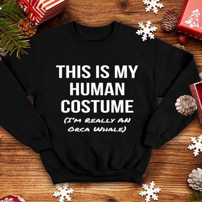 Premium Human Costume I'm an Orca Whale Halloween Cosplay shirt 7 Premium Human Costume I'm an Orca Whale Halloween Cosplay shirt