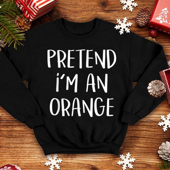 Top Pretend I'm An Orange Costume Lazy Funny Orange Halloween shirt