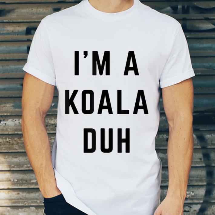 Nice I'm a Koala Duh Easy Halloween Costume shirt 7 Nice I'm a Koala Duh Easy Halloween Costume shirt