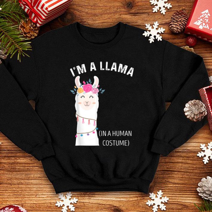Great I'm a Llama in a Human Costume Funny Halloween Llama Lovers shirt