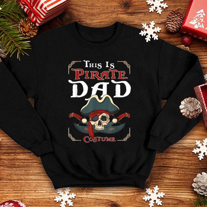 Pretty This is Pirate Dad Costume Family Halloween Costume shirt 7 Pretty This is Pirate Dad Costume Family Halloween Costume shirt