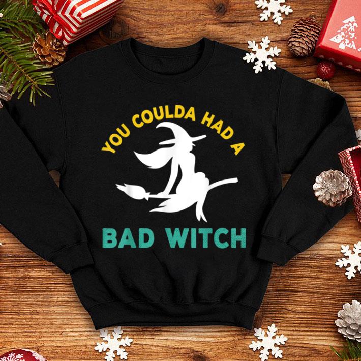Pretty You Coulda had a Bad Witch Halloween Funny shirt 7 Pretty You Coulda had a Bad Witch Halloween Funny shirt