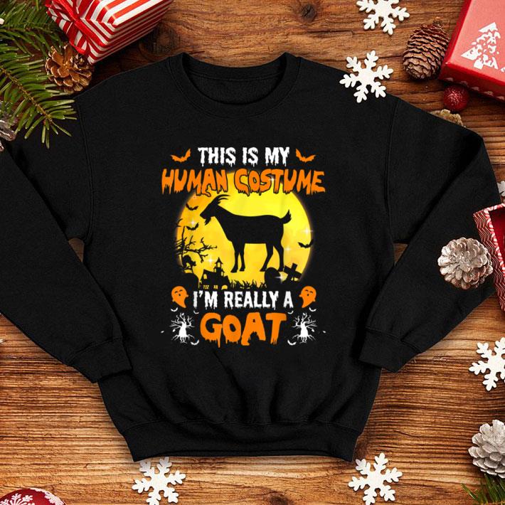 Premium This Is My Human Costume I'm Really a Goat Halloween shirt