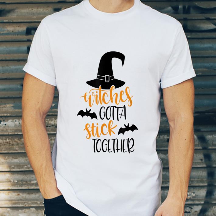 Premium Funny Witch Halloween Witches Gotta Stick Together shirt 7 Premium Funny Witch Halloween Witches Gotta Stick Together shirt