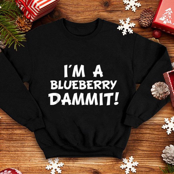 Pretty Funny I'm A Blueberry Dammit Halloween Adult Costume Disguis shirt
