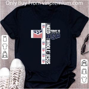 Official All I Need Today Is A Little Bit Of Usa Logo Football Jesus shirt 4