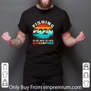 Pretty Fishing The One Where They Were Quarantined 2020 Mask Vintage shirt 5