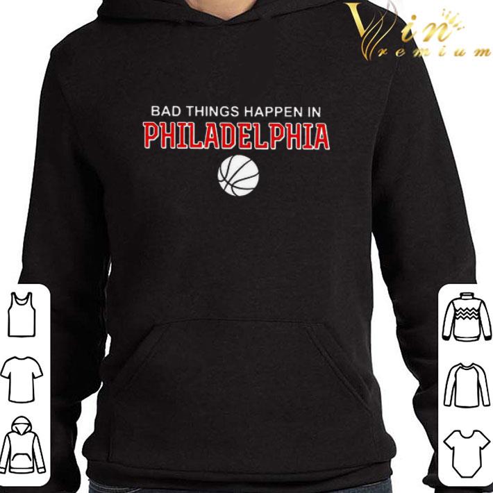 Official Bad Things Happen In Philadelphia shirt