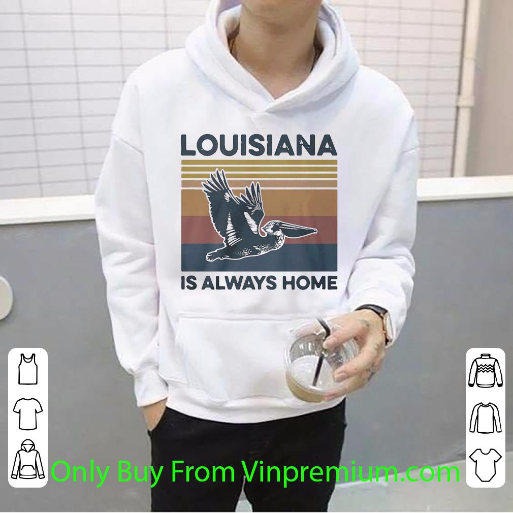 Top Vintage Louisiana Is Always Home shirt 7 Top Vintage Louisiana Is Always Home shirt