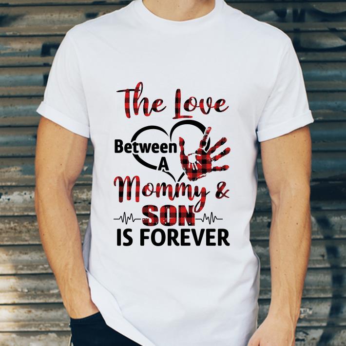 The Love Between A Mommy And Son Is Forever Christmas shirt
