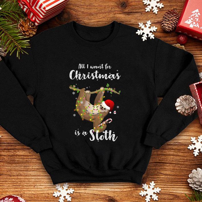 All I Want For Christmas Is A Sloth shirt 7 All I Want For Christmas Is A Sloth shirt