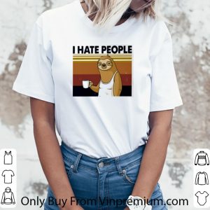Nice Vintage Sloth I Hate People shirt 5