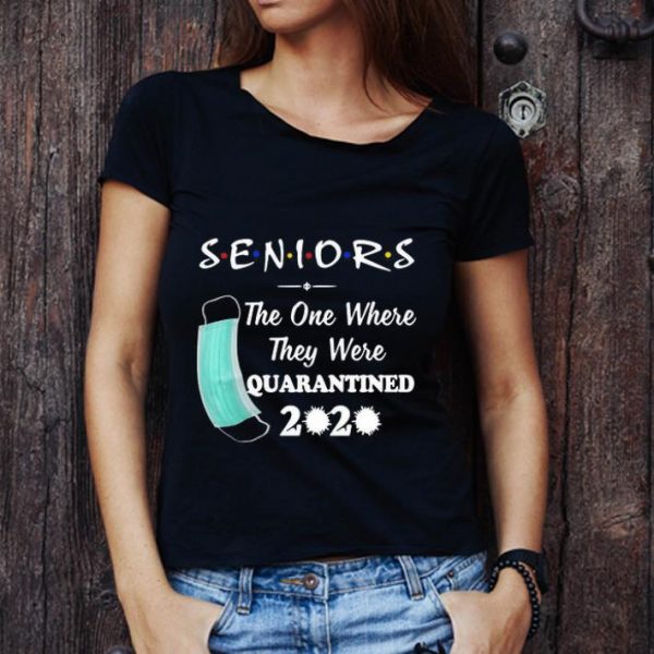 Hot Seniors The One Where They Were Quarantined 2020 Graduation shirt 1