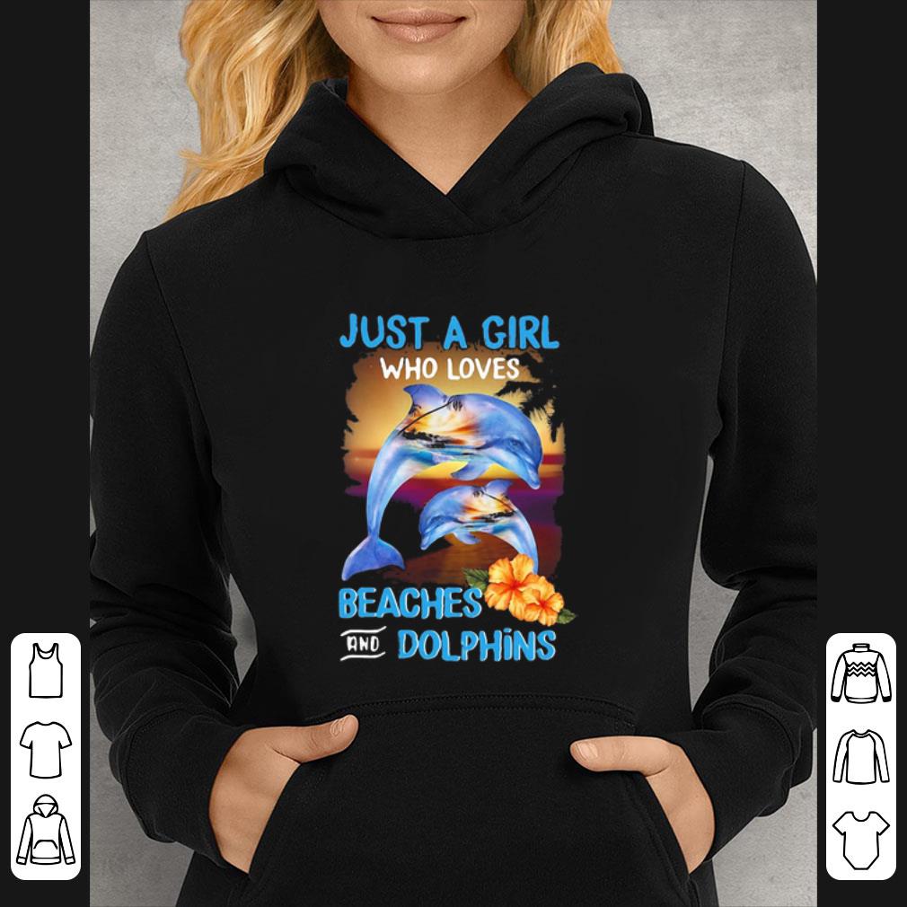 Top Just A Girl Who Loves Beaches And Dolphins Flowers shirt