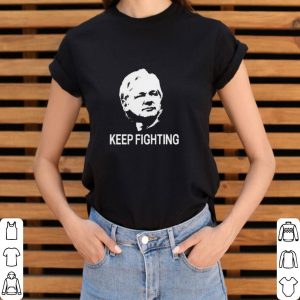 Official Julian Assange Keep Fighting shirt 5